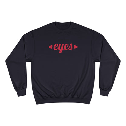 Love Eyes Sweatshirt — "Look have eyes for you" Romantic Crewneck