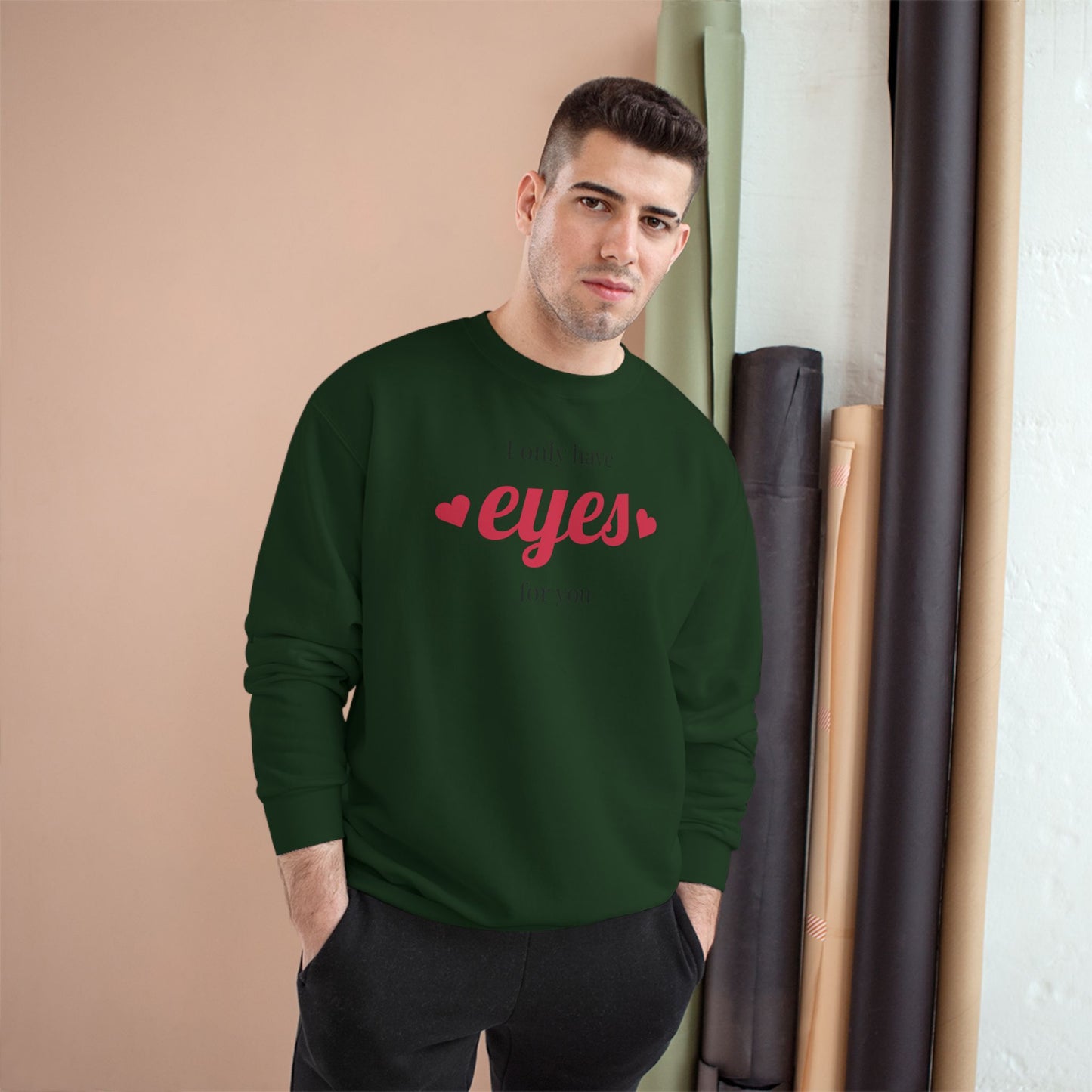 Love Eyes Sweatshirt — "Look have eyes for you" Romantic Crewneck