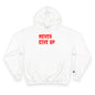 Never Give Up Hoodie – Motivational White Champion Hoodie
