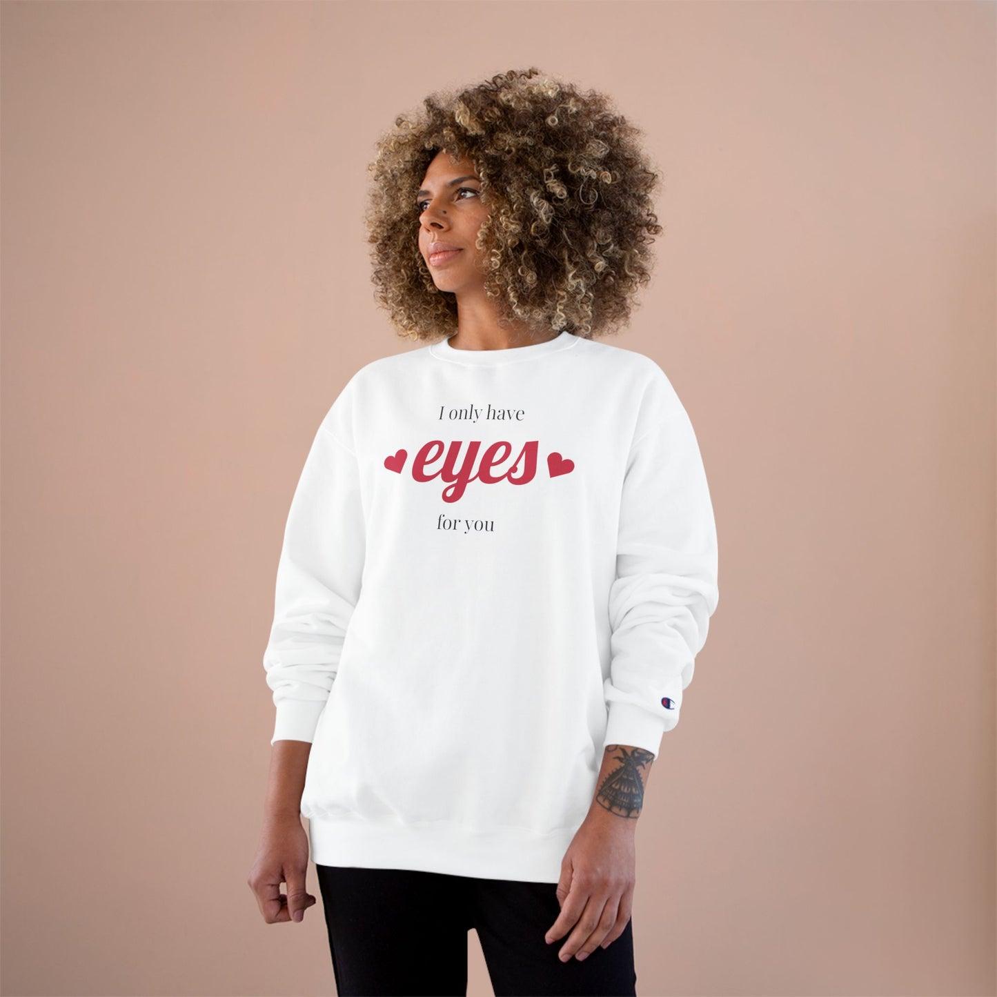 Love Eyes Sweatshirt — "Look have eyes for you" Romantic Crewneck